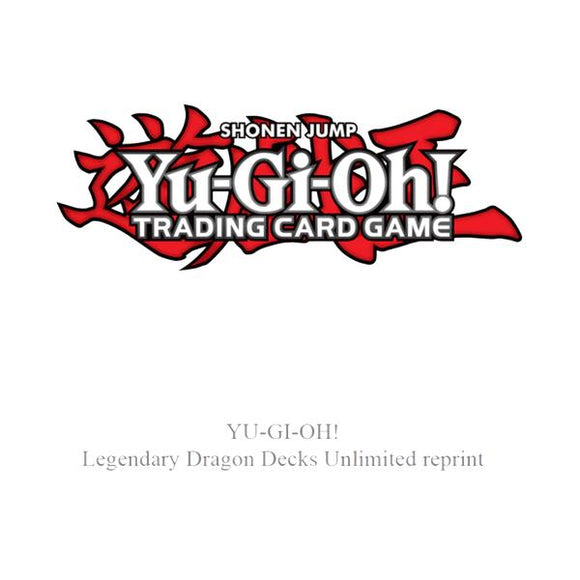 *Pre-order* Yugioh - Legendary Dragon Unlimited Reprint Deck (29th August)